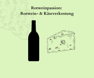 
                  
                    Rotweinpassion: Rotwein und Käseverkostung in der Artbar F37
                  
                