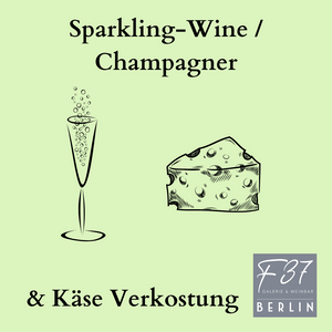 
                  
                    Sparkling Wine/Champagner & Käse Tasting im F37 Berlin
                  
                